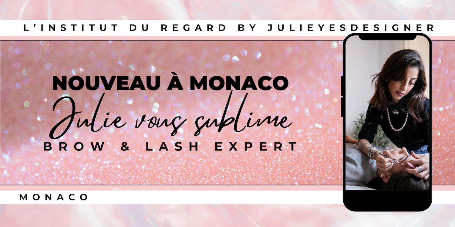 Institut de beauté à Monaco : spécialiste réhaussement et coloration des cils, épilations sourcils, et soins du regard personnalisés